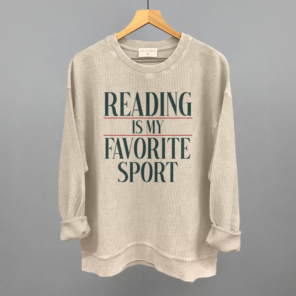 Reading Is My Favorite Sport: Oatmeal / M / Sweatshirt