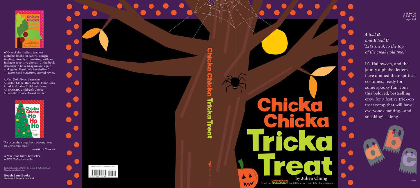 Chicka Chicka Tricka Treat by Julien Chung: Hardcover; 40 pages / English