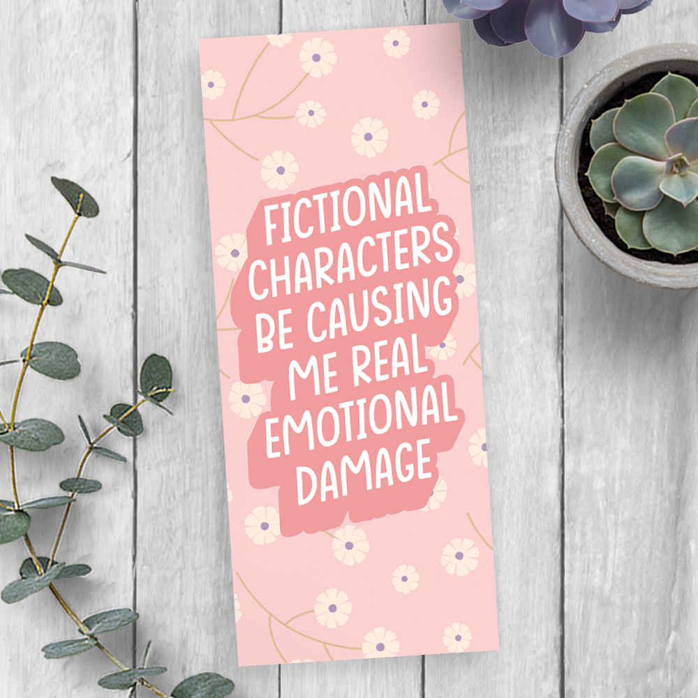 Fictional Character Emotional Damage Bookmark, 2.5" x 6"