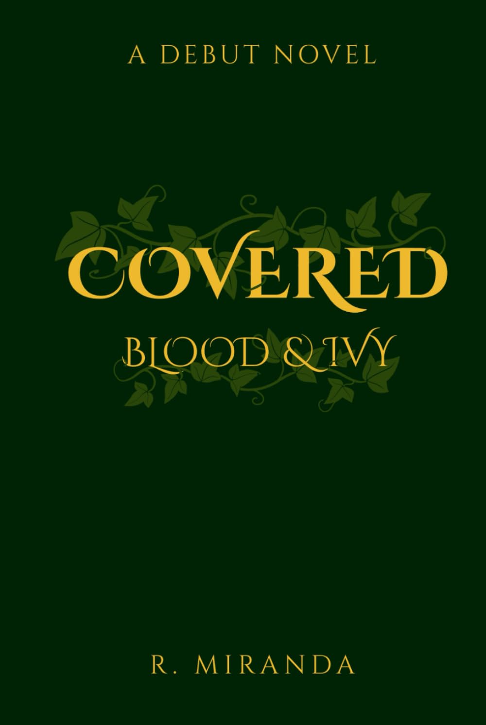 Covered: Blood & Ivy