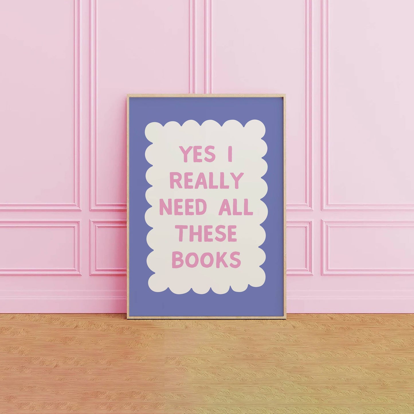 Need All These Books Blue Print: 9x12