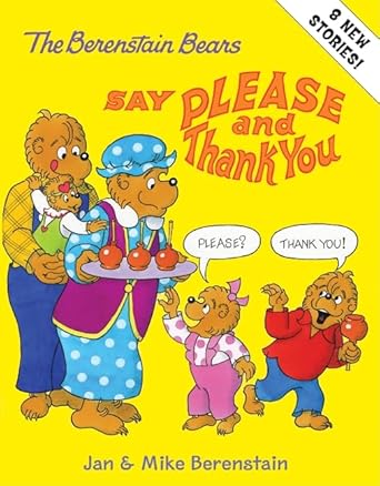 The Berenstain Bears Say Please and Thank You cover image