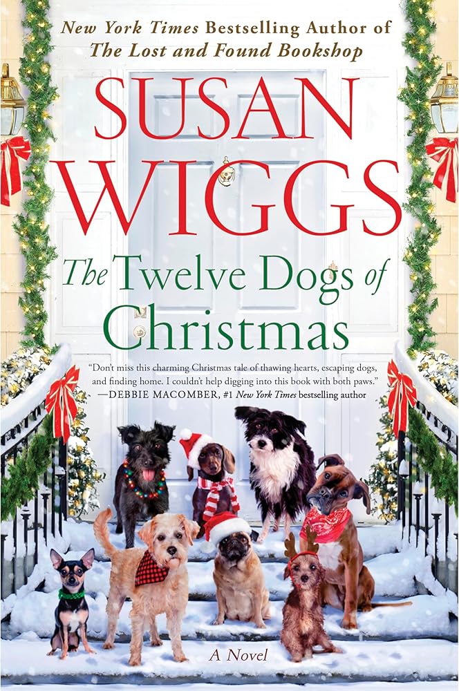 The Twelve Dogs of Christmas: A woman finds purpose and healing in this romance novel set in a dog rescue organization during Christmas. cover image