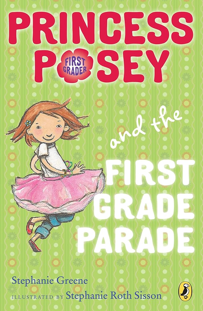 Princess Posey and the First Grade Parade: Book 1 (Princess Posey, First Grader) cover image