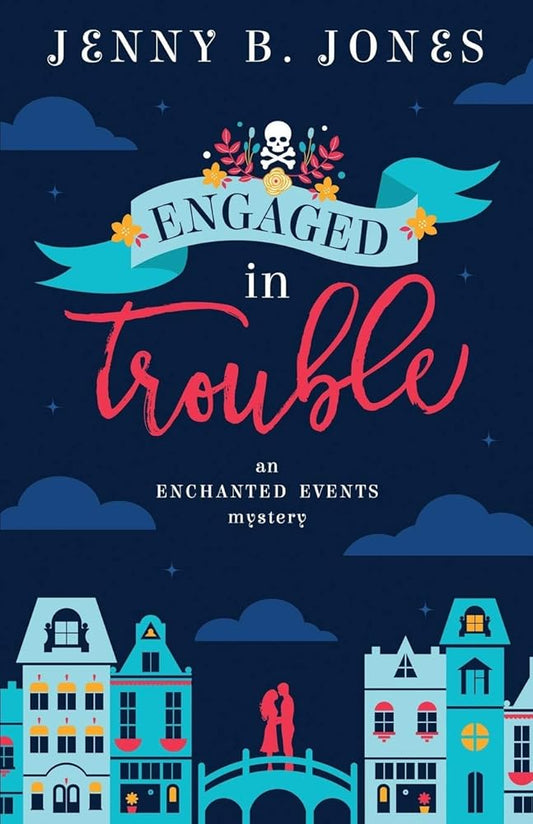 Engaged in Trouble (An Enchanted Events Mystery) cover image