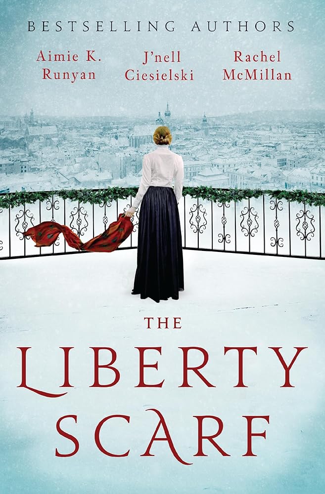 The Liberty Scarf: A Story of Three Women, One War, and a Scarf That Binds Them Together cover image