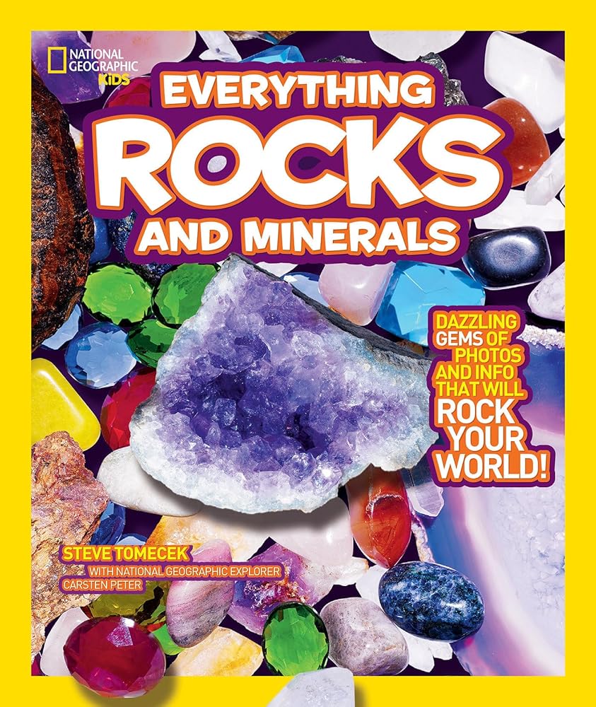 National Geographic Kids Everything Rocks and Minerals: Dazzling gems of photos and info that will rock your world cover image