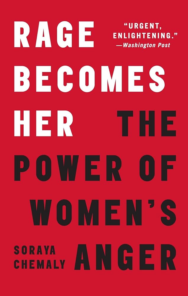 Rage Becomes Her: The Power of Women's Anger cover image