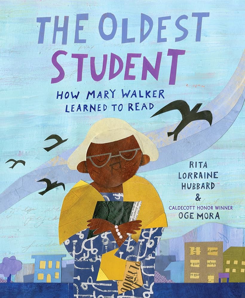 The Oldest Student: How Mary Walker Learned to Read cover image