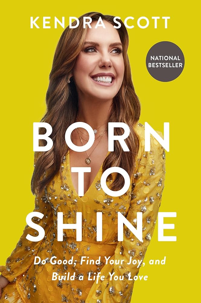 Born to Shine: Do Good, Find Your Joy, and Build a Life You Love cover image