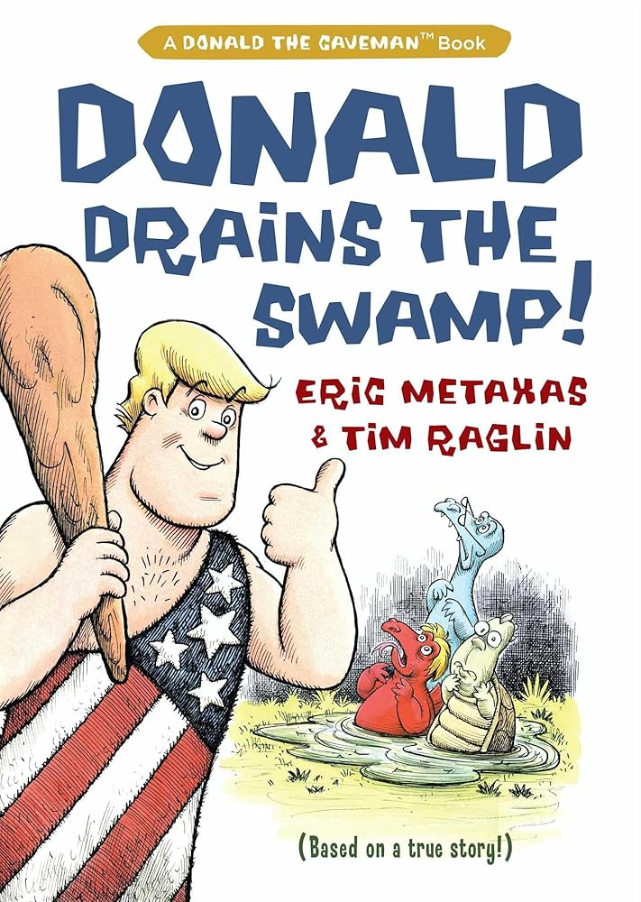 Donald Drains the Swamp (Donald the Caveman) cover image