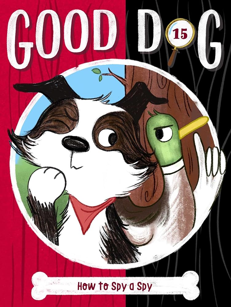 How to Spy a Spy (15) (Good Dog) cover image