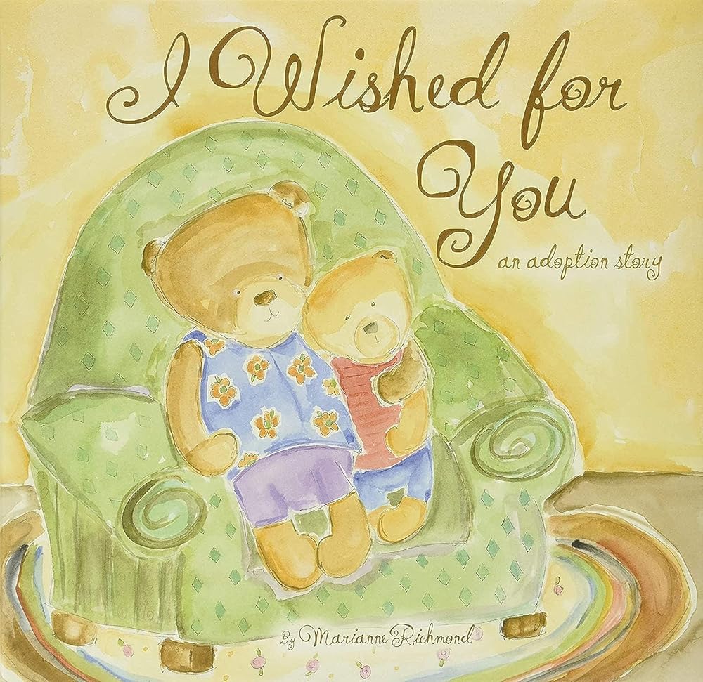 I Wished for You: An Adoption Story For Kids (Marianne Richmond) cover image