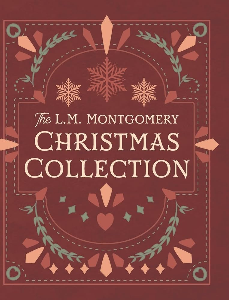 The L. M. Montgomery Christmas Collection cover image