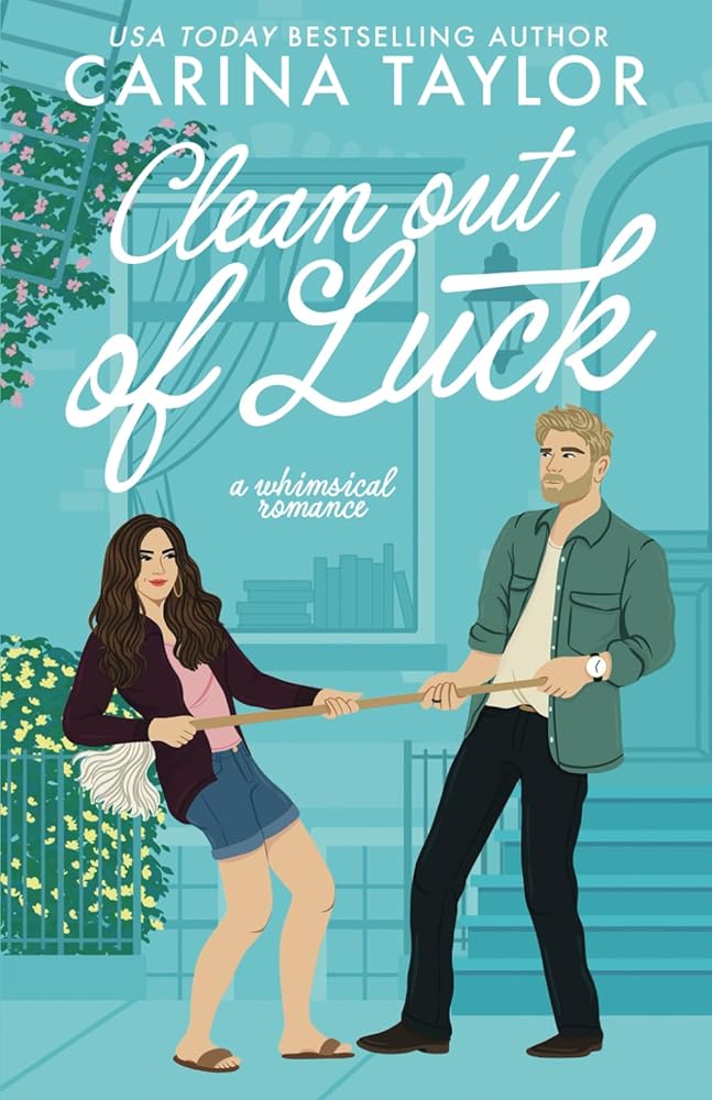 Clean Out of Luck: a whimsical romance cover image