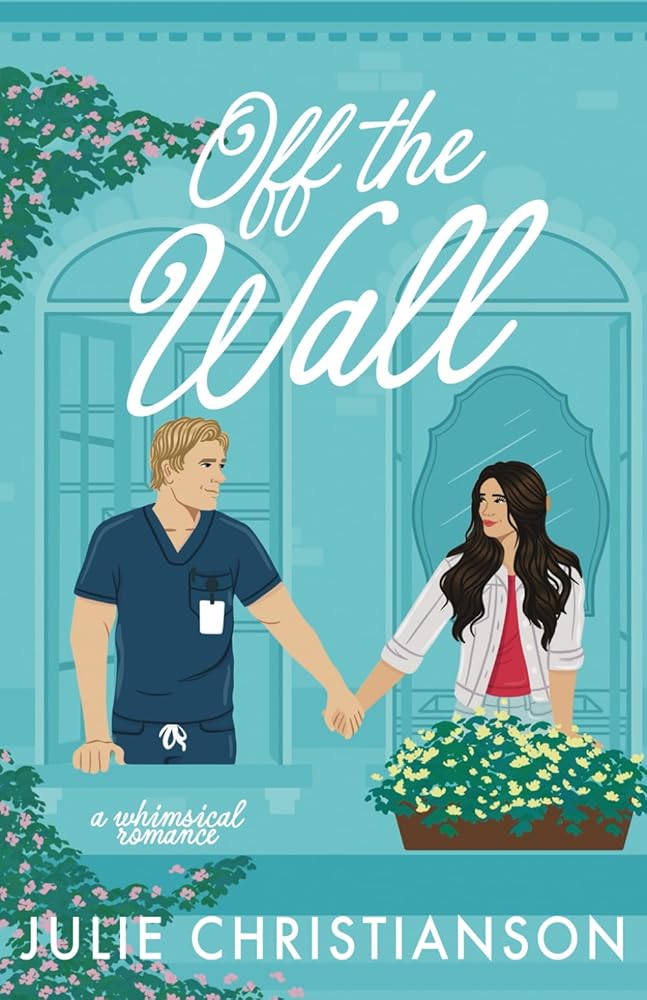 Off the Wall: a whimsical romance cover image
