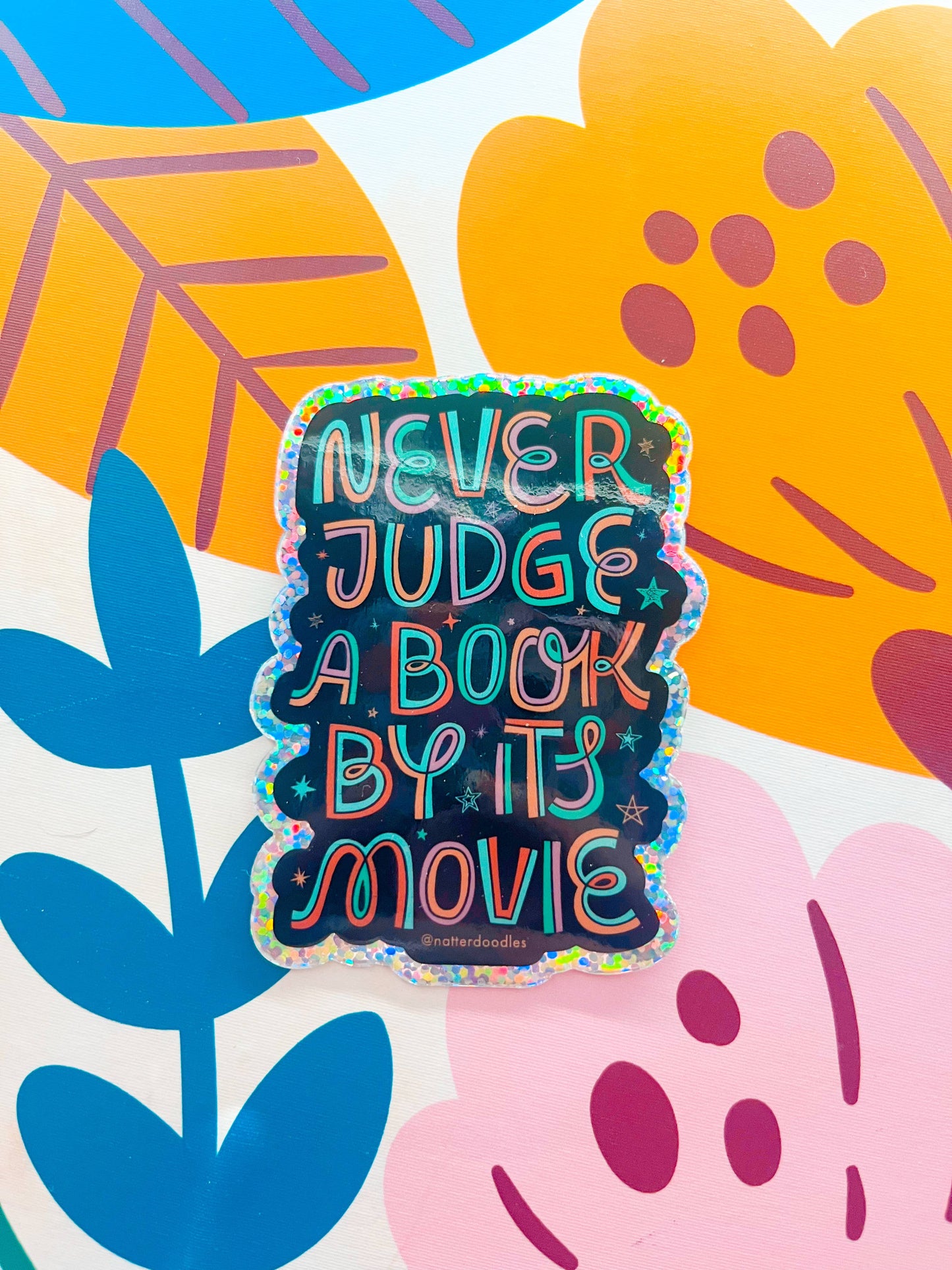 Never Judge a Book By Its Movie Bookstore Waterproof Sticker: Single