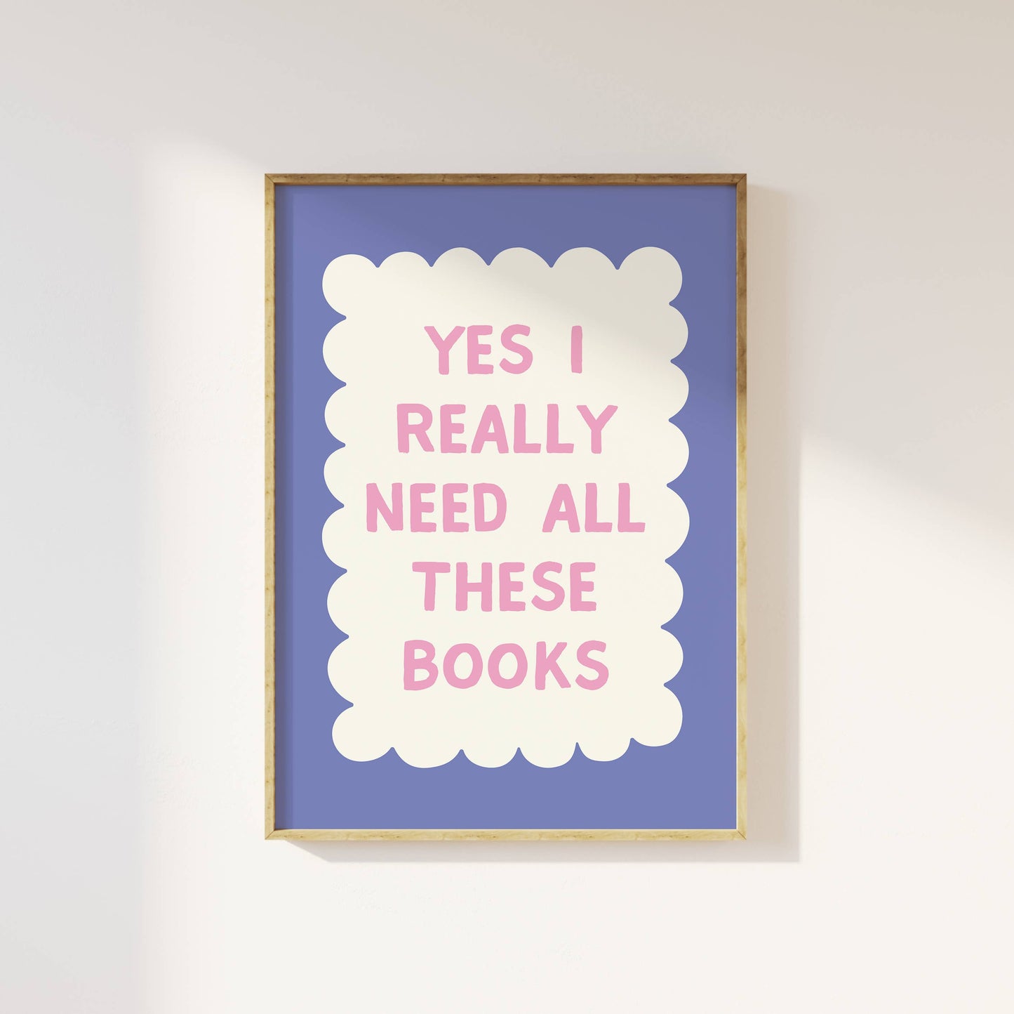 Need All These Books Blue Print: 9x12