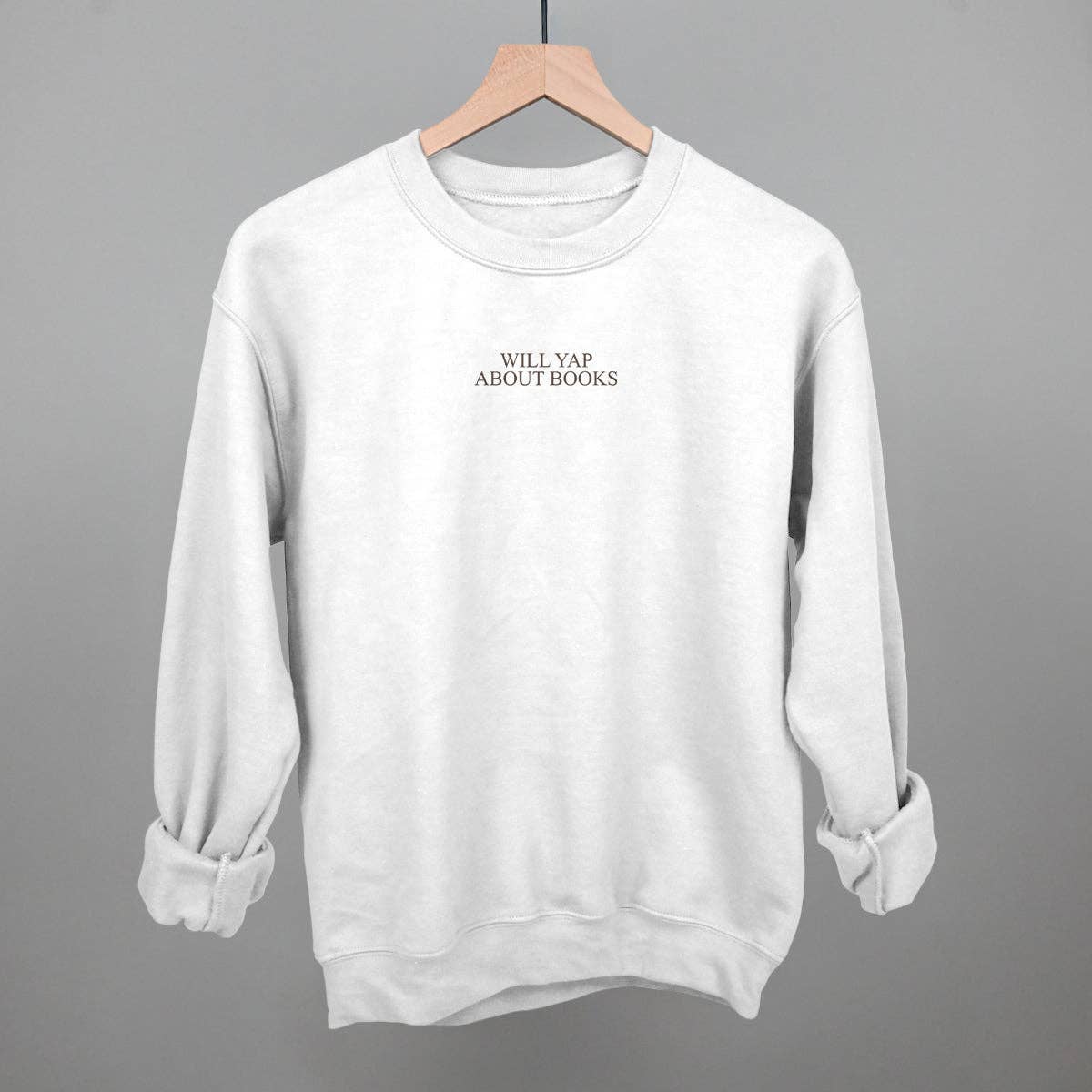 Will Yap About Books: White / M / Sweatshirt