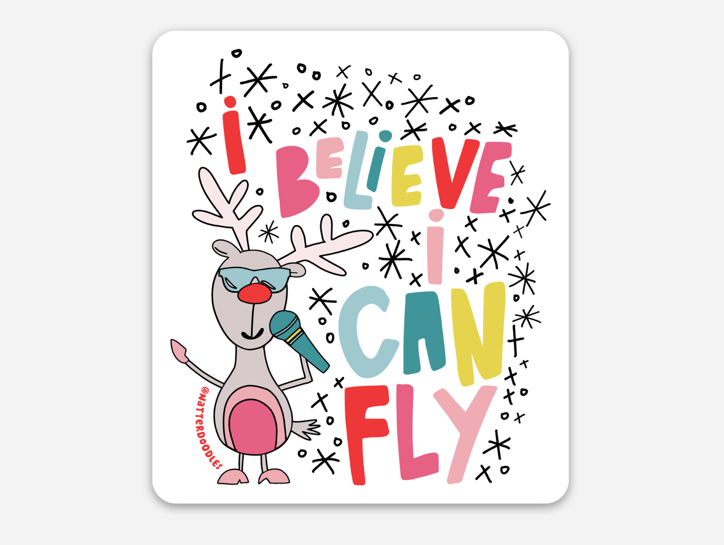 I Believe I Can Fly Rudolph Holiday Christmas Sticker: Single
