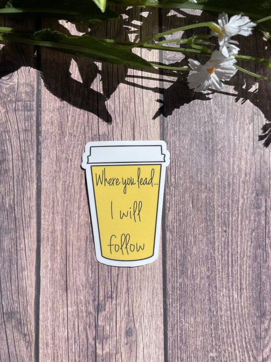 Where You Lead: Gilmore Girls-Themed Sticker