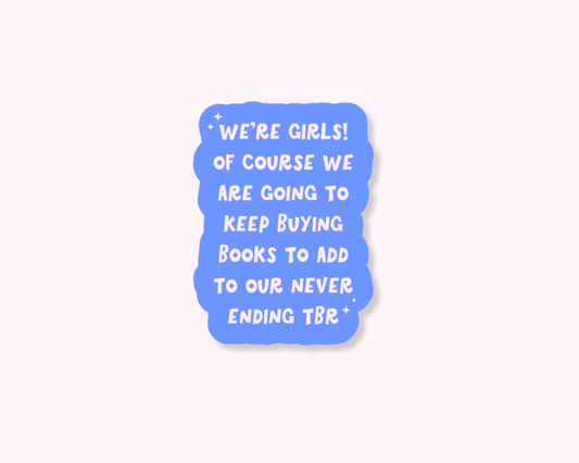 We're Girls! - Stickers