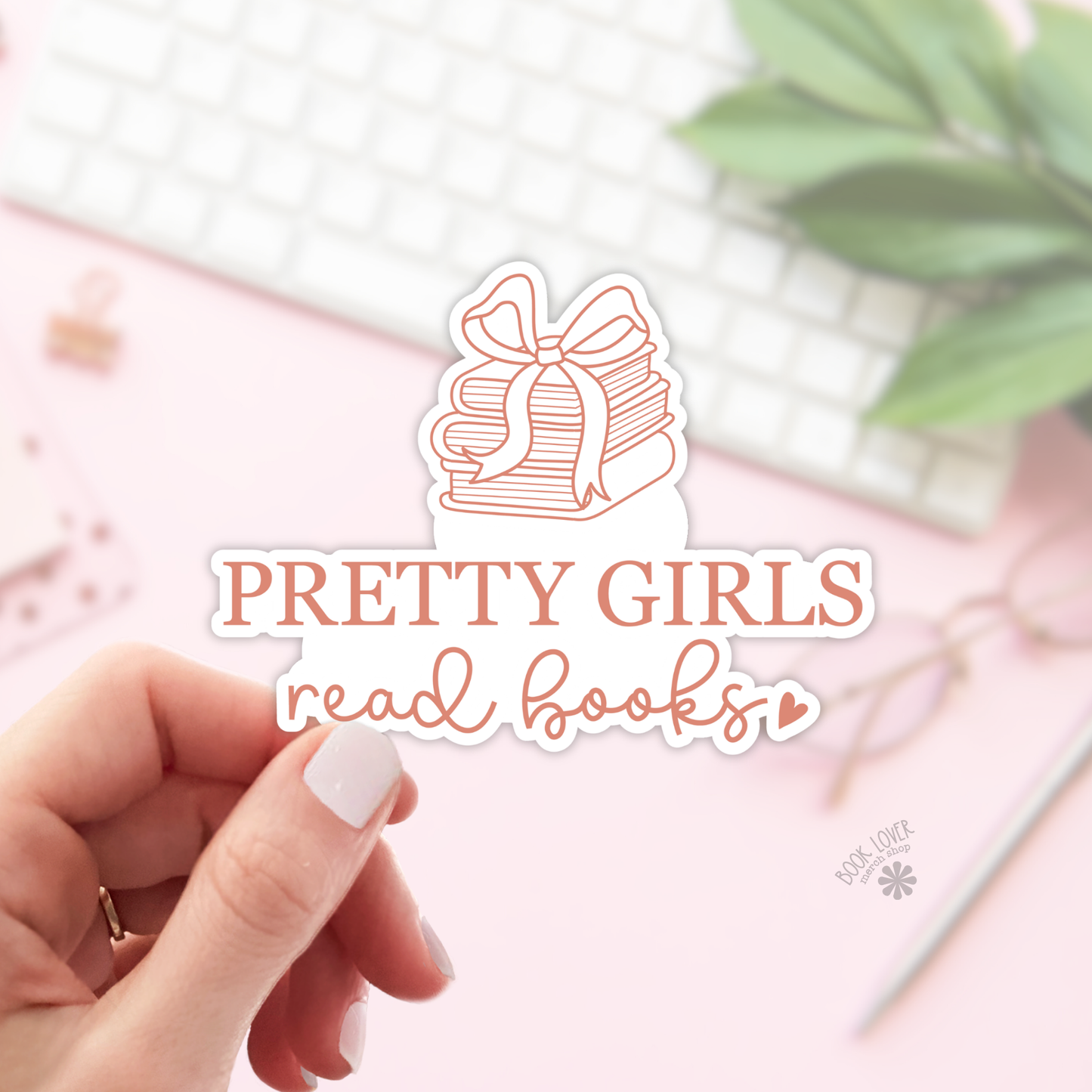 Pretty Girls Read Books Stickers / Bookish Merch: Matte Stickers 2''