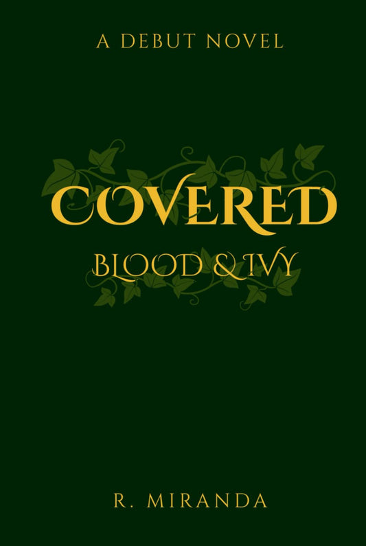 Covered: Blood & Ivy