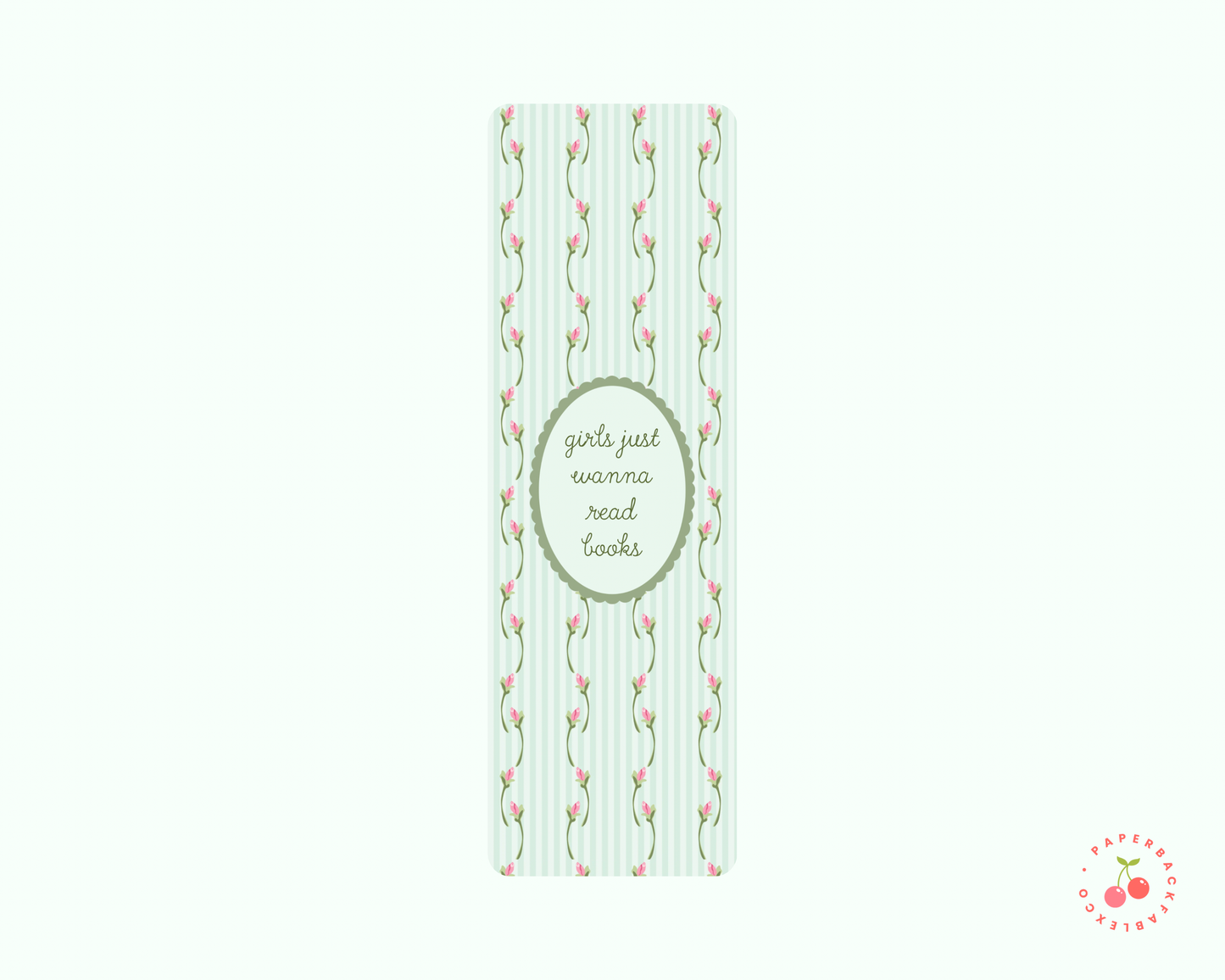 Girls Just Wanna Read Books - Bookmarks