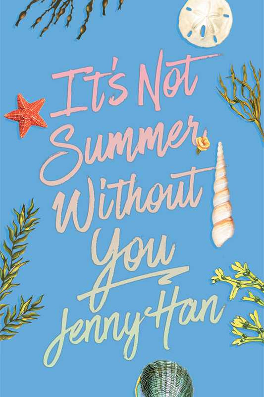 It's Not Summer Without You (Deluxe Edition) by Jenny Han: Paperback; 320 pages / English
