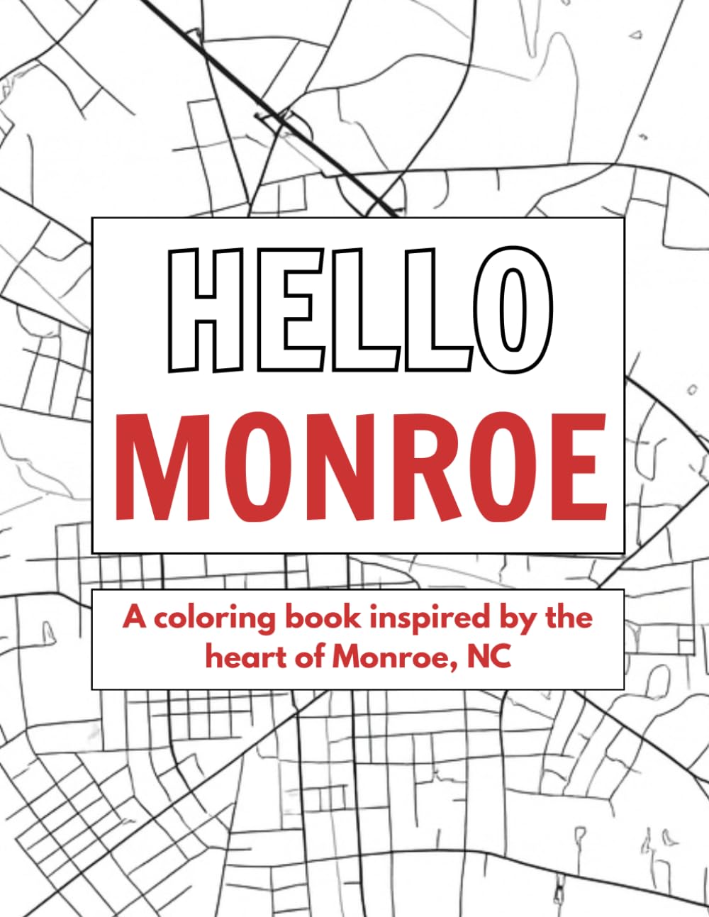 Hello Monroe Coloring Book