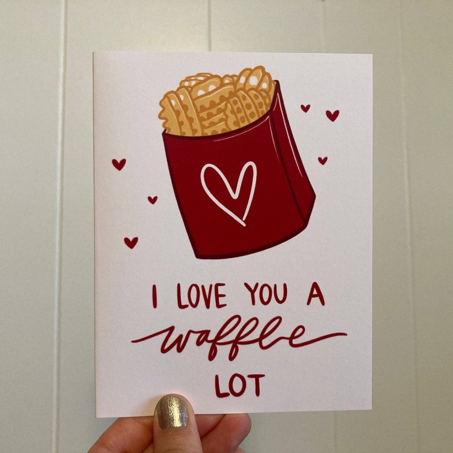 I Love You a Waffle Lot Annivesary Card