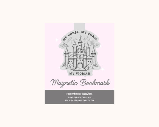 My House. My Chair. My Woman. - Magnetic Bookmarks