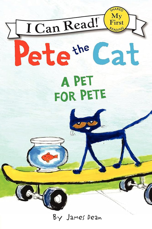 Pete the Cat: A Pet for Pete (My First I Can Read) cover image