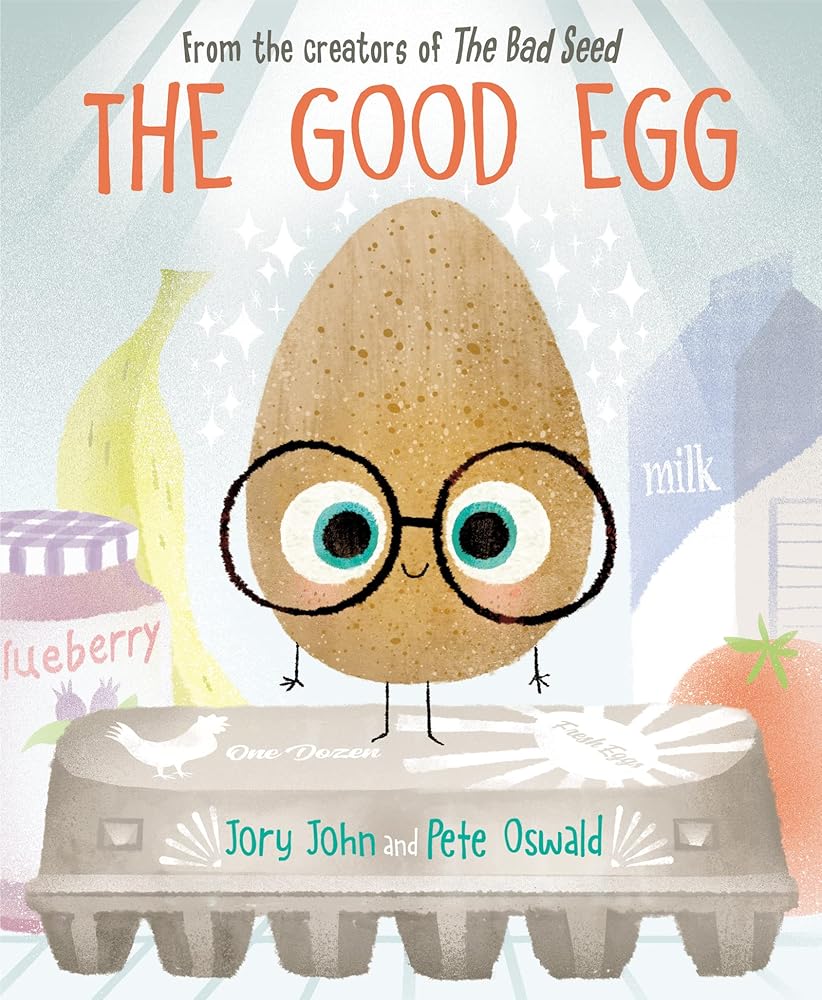 The Good Egg: An Easter And Springtime Book For Kids (The Food Group) cover image