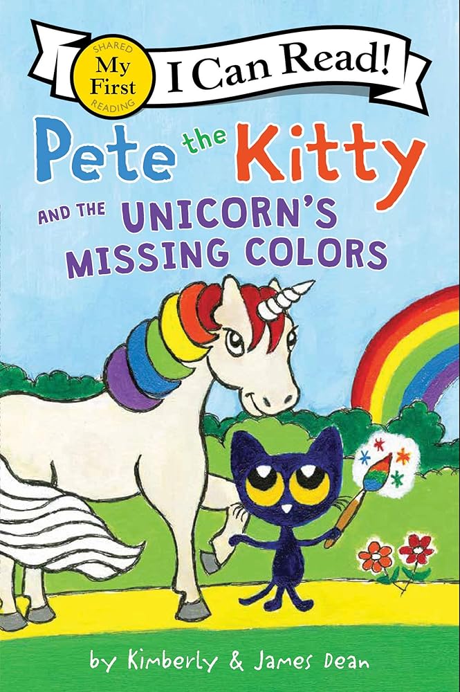 Pete the Kitty and the Unicorn's Missing Colors (My First I Can Read) cover image