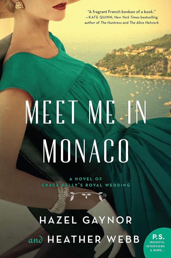 Meet Me in Monaco: A Novel of Grace Kelly's Royal Wedding cover image