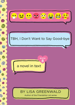 TBH #8: TBH, I Don’t Want to Say Good-bye cover image