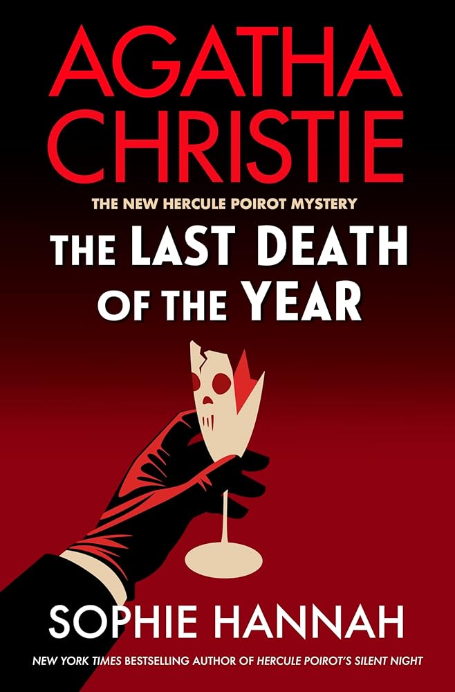 The Last Death of the Year: A Novel (The New Hercule Poirot Mystery, 6) cover image