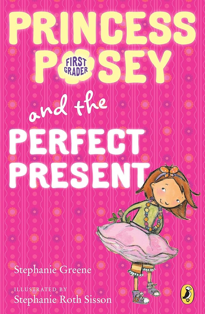 Princess Posey and the Perfect Present: Book 2 (Princess Posey, First Grader) cover image