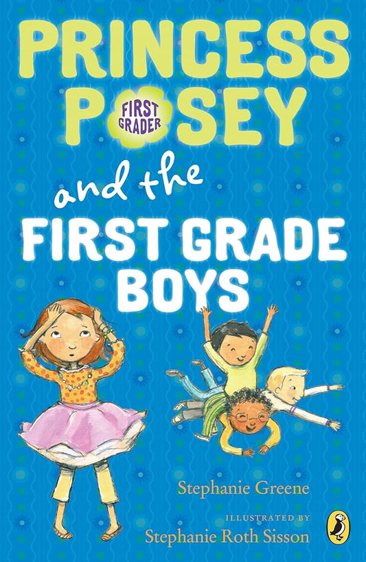 Princess Posey and the First-Grade Boys (Princess Posey, First Grader) cover image