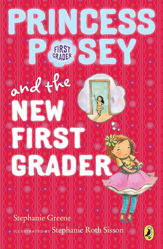 Princess Posey and the New First Grader (Princess Posey, First Grader) cover image