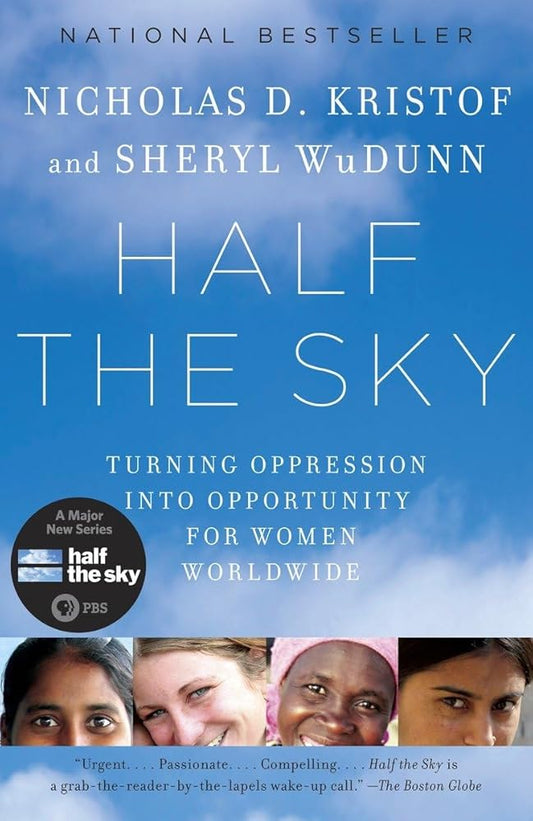 Half the Sky: Turning Oppression into Opportunity for Women Worldwide cover image