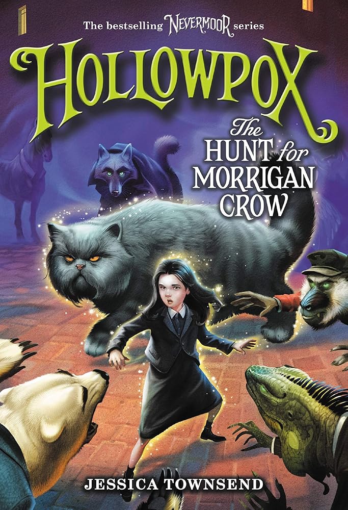 Hollowpox: The Hunt for Morrigan Crow (Nevermoor, 3) cover image