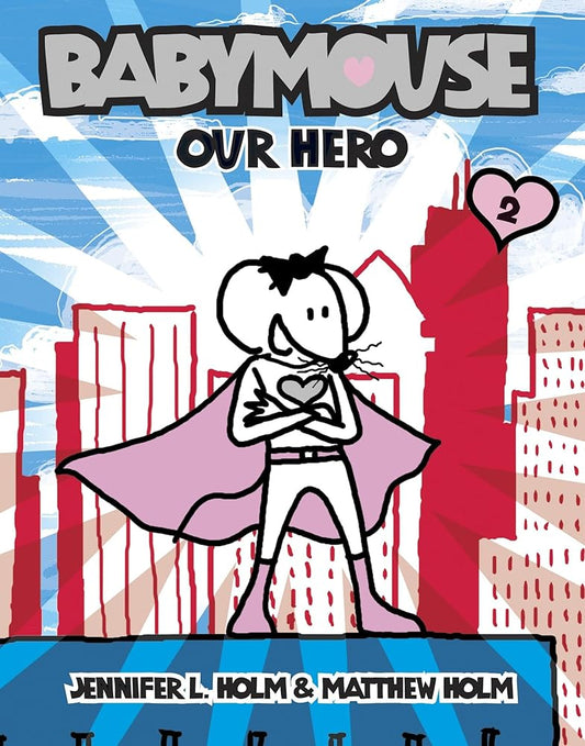 Our Hero (Babymouse #2) cover image