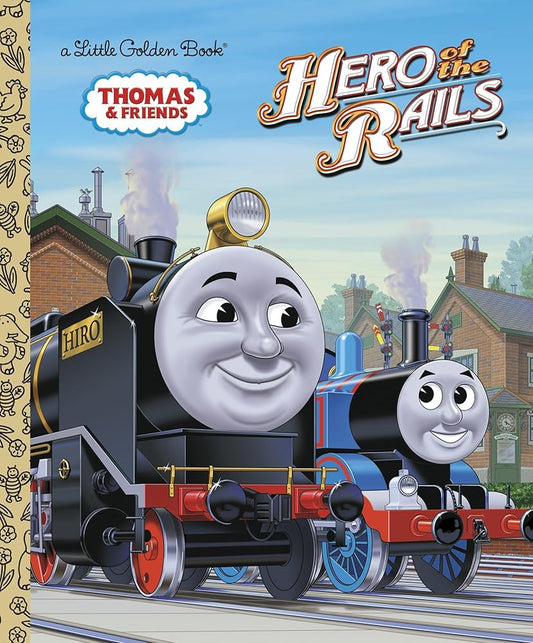Hero of the Rails (Thomas & Friends) (Little Golden Book) cover image