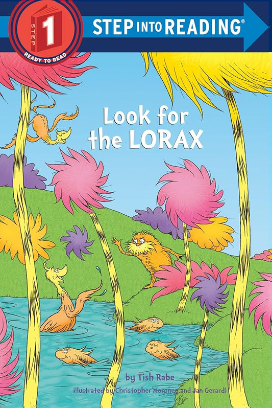Look for the Lorax (Dr. Seuss) (Step into Reading) cover image