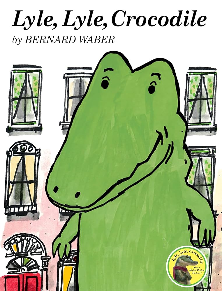 Lyle, Lyle, Crocodile (Lyle the Crocodile) cover image