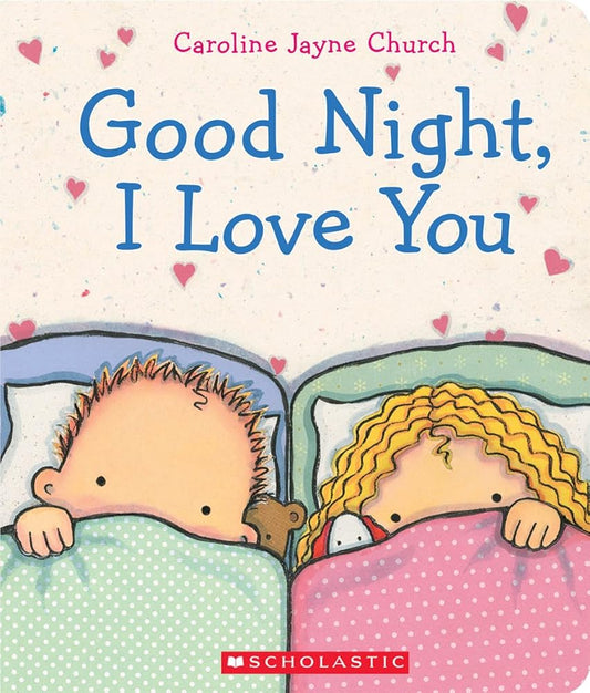 Goodnight, I Love You (Caroline Jayne Church) cover image