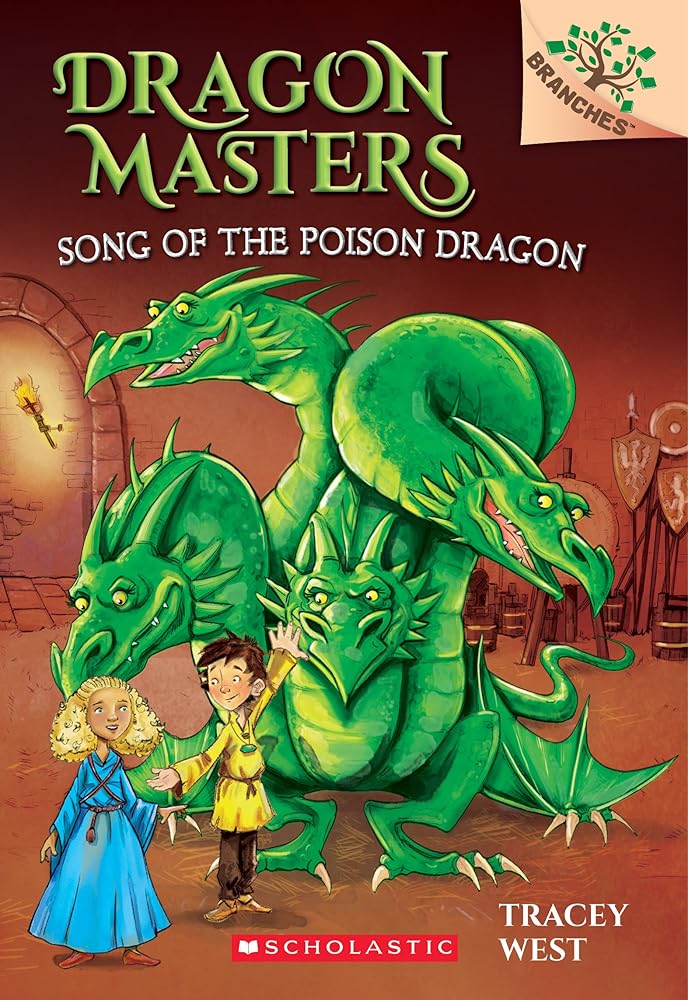 Song of the Poison Dragon (Dragon Masters. Scholastic Branches, 5) cover image